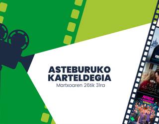 Asteburuko zinema karteldegia