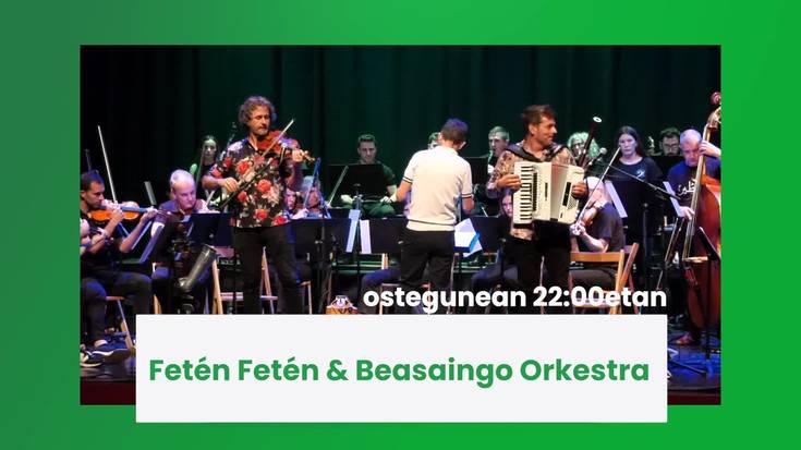 Gaur 22:00etatik aurrera Fetén Fetén & Beasaingo Orkestra