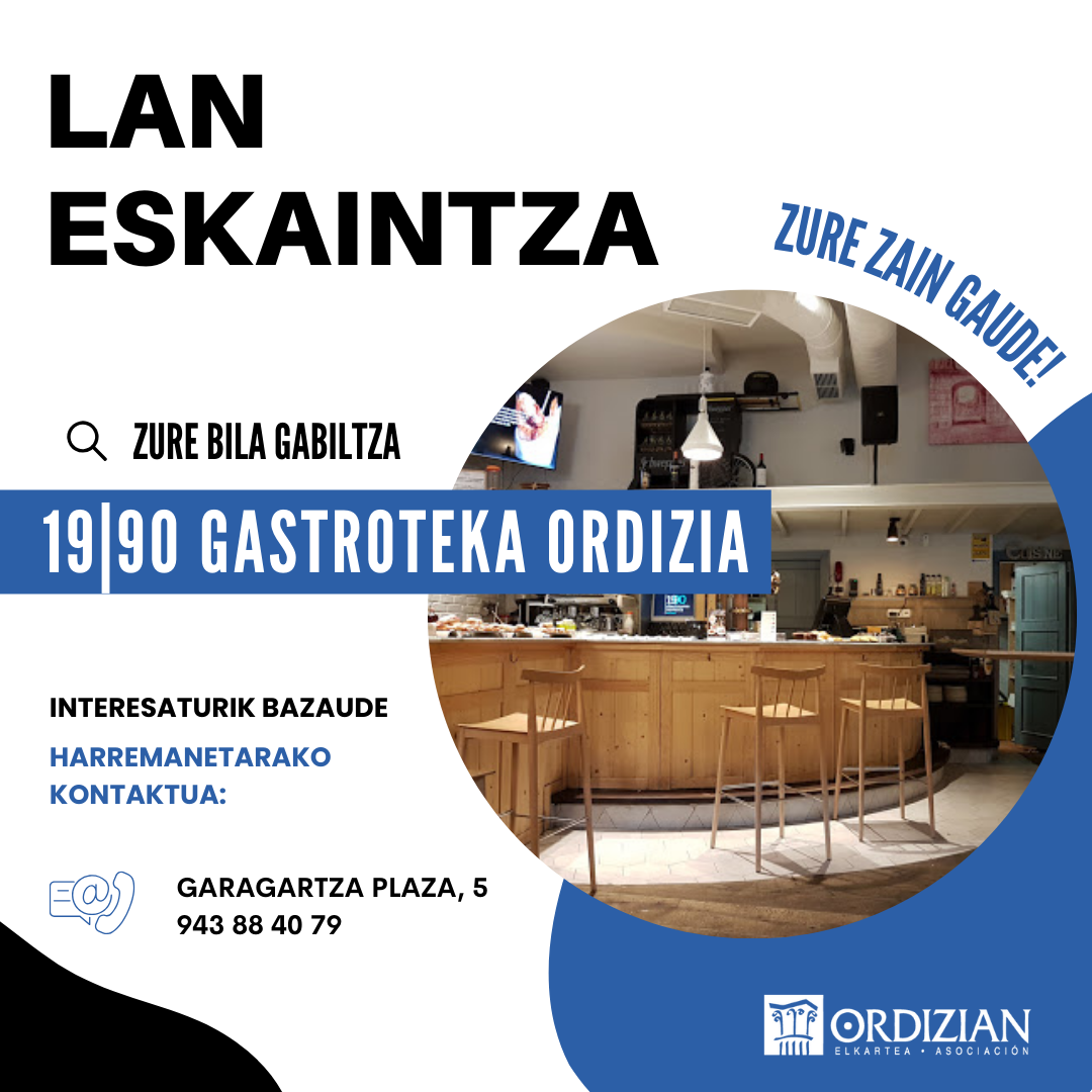 LAN ESKAINTZA: 19|90 Gastroteka Ordizia