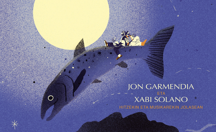 'Bidasoatik harago' (Xabi Solano eta Jon Garmendia)