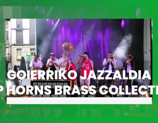 Goierriko Jazzaldia - Hip Horns Brass Collective