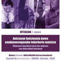 "Aniztasun funtzionala duten emakumeenganako indarkeria matxista"