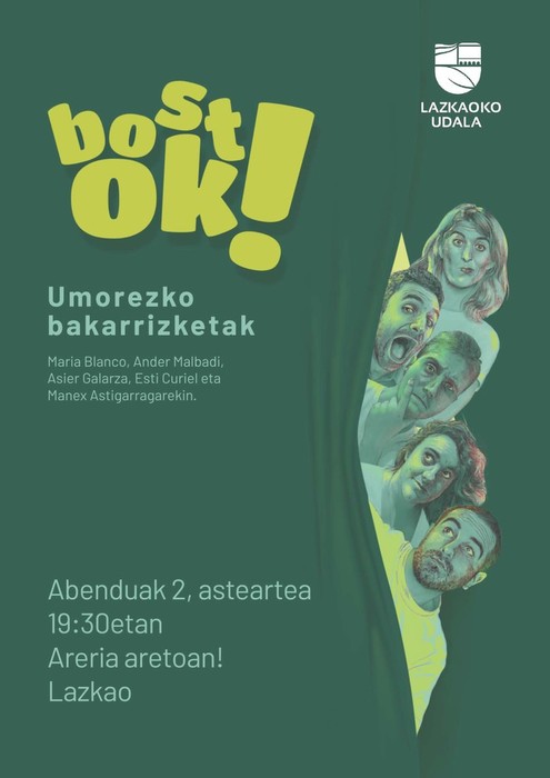 BostOK! Umorezko bakarrizketak