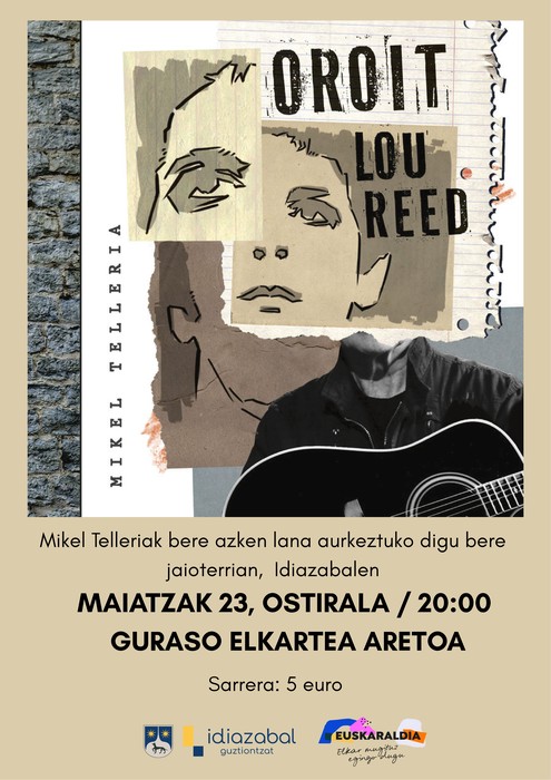 Mikel Telleria ‘Oroit Lou Reed’