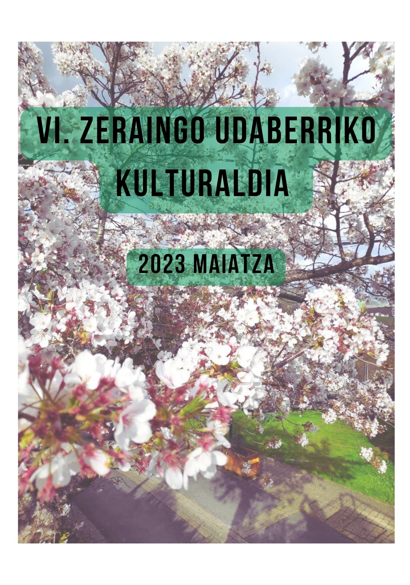 Maiatzean ospatuko da Zeraingo VI. Udaberriko Kulturaldia