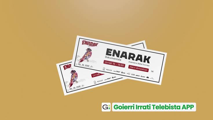 Enarak dokumentala ikusteko sarrera bikoitza
