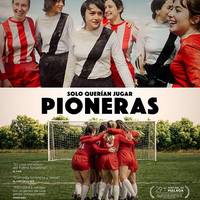 Pioneras: Solo querían jugar