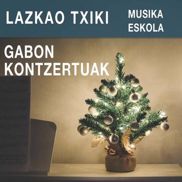 Lazkao Txiki Musika Eskolako Gabon kontzertua
