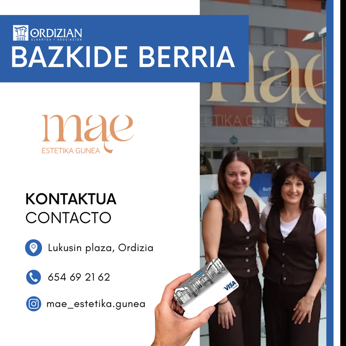BAZKIDE BERRIA: MAE ESTETIKA GUNEA