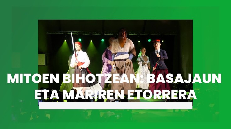 Beasain mitoen bihotzean: Basajaun eta Mariren etorrera