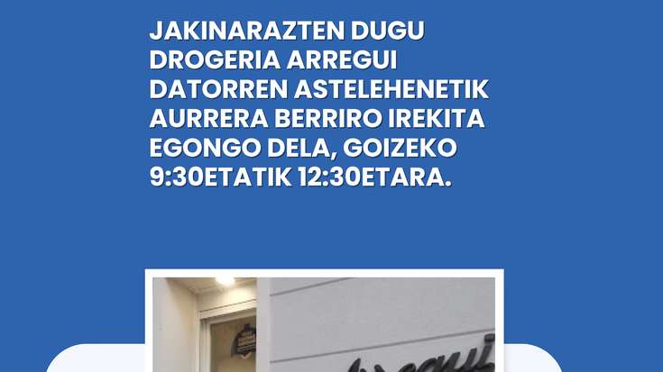 OHARRA: ARREGI DROGERIA ASTELEHENEAN IREKITA