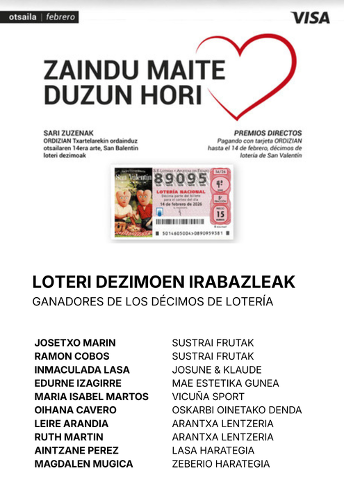ORDIZIAN VISA TXARTELA: Otsailean, loteri dezimoen irabazleak