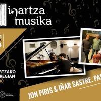 Igartza Musika: Jon Piris & Iñar Sastre. Pasieran