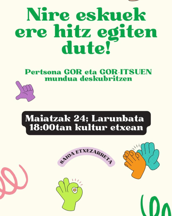 Nire eskuek ere hitz egiten dute!