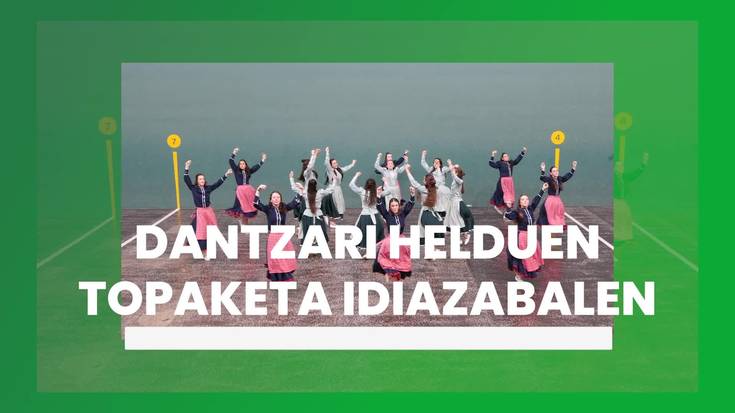 Dantzari helduen topaketa Idiazabalen