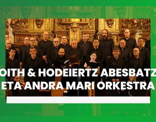 Oroith & Hodeiertz abesbatzak eta Andra Mari Orkestra elkarrekin aritu ziren Barroko Aire zikloaren baitan