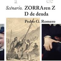 Scénario. ZORRAren Z D de deuda erakusketaren aurkezpena