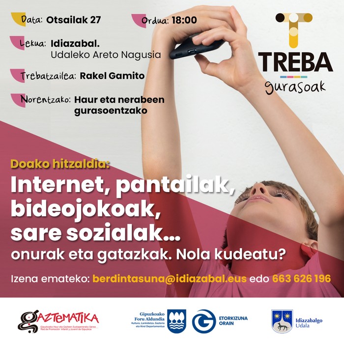 Internet, pantailak, bideojoak, sare sozialak... onurak eta gatazkak. Nola kudeatu?