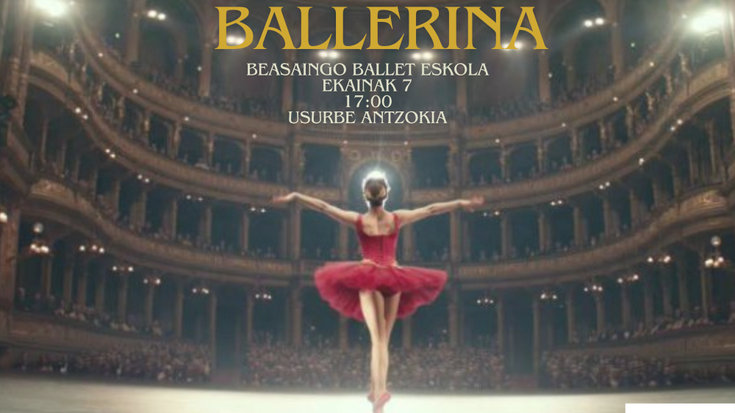 'Ballerina' ballet ikuskizuna ostiralean