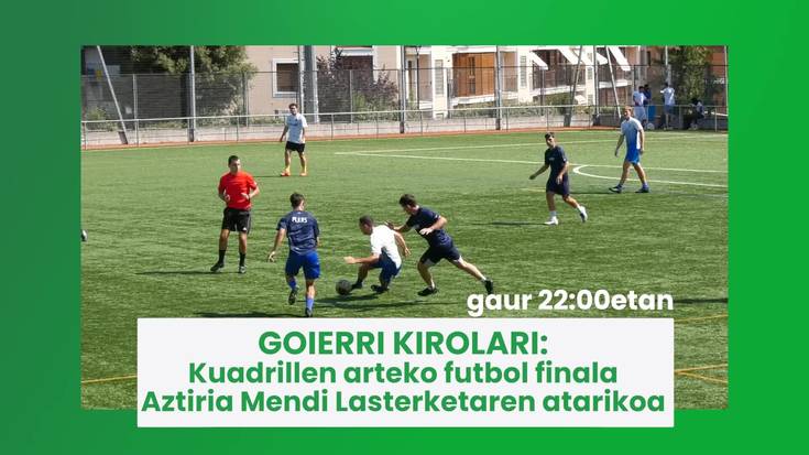 Gaur 22:00etan Goierri Kirolari saioa