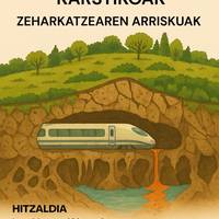 AHTak ingurune karstikoak zeharkatzearen arriskuak