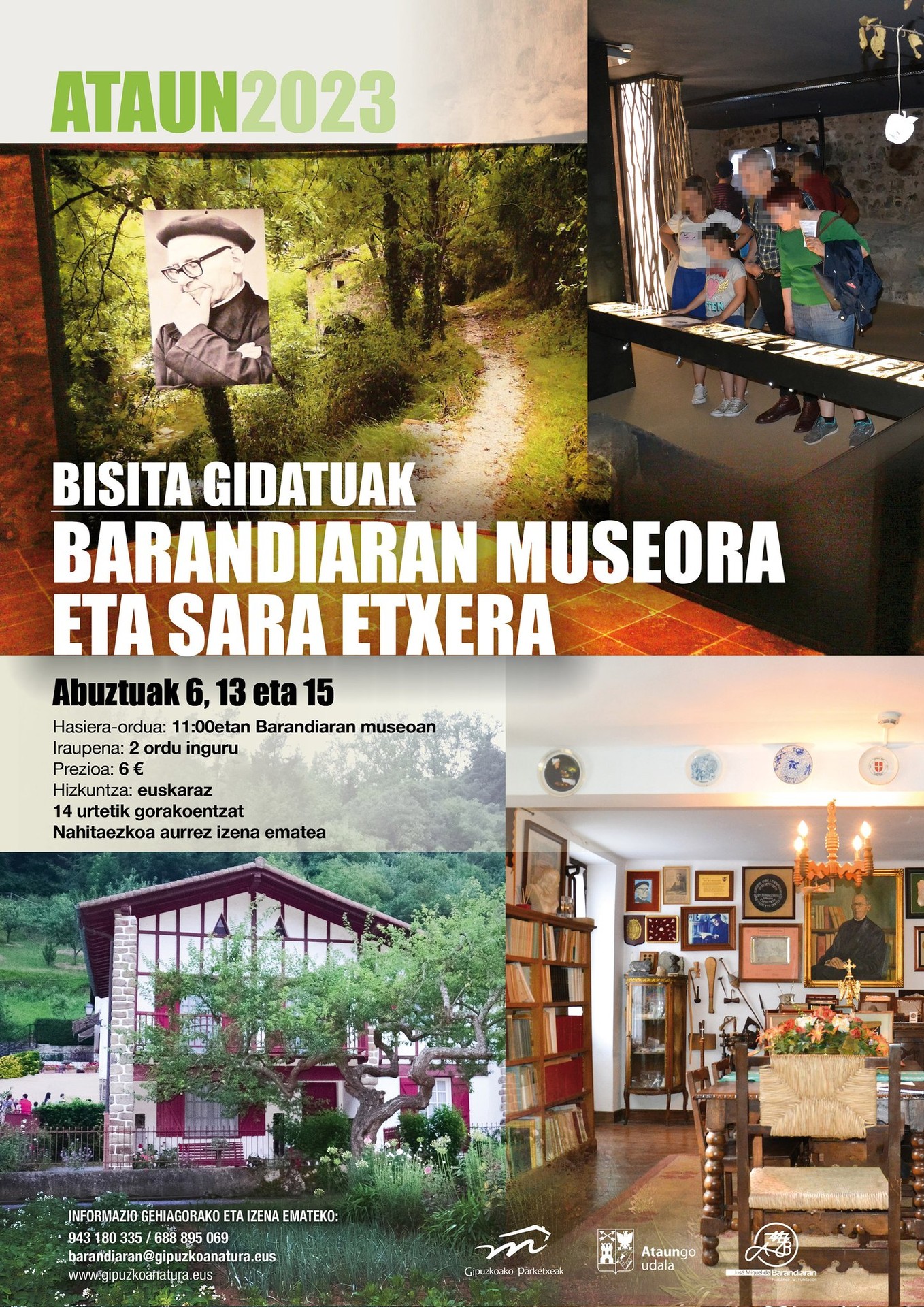 Ataungo udalak bisita gidatuak antolatu ditu Barandiaran museora eta Sara Etxera abuztuan
