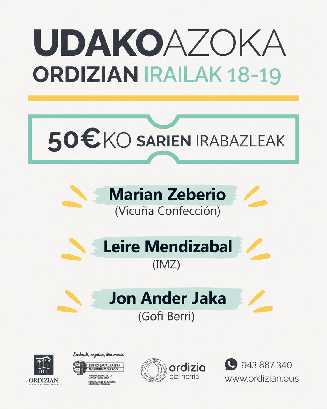 UDAKO AZOKAKO 50€-KO EROSKETA-BALEEN IRABAZLEAK BADITUGU!