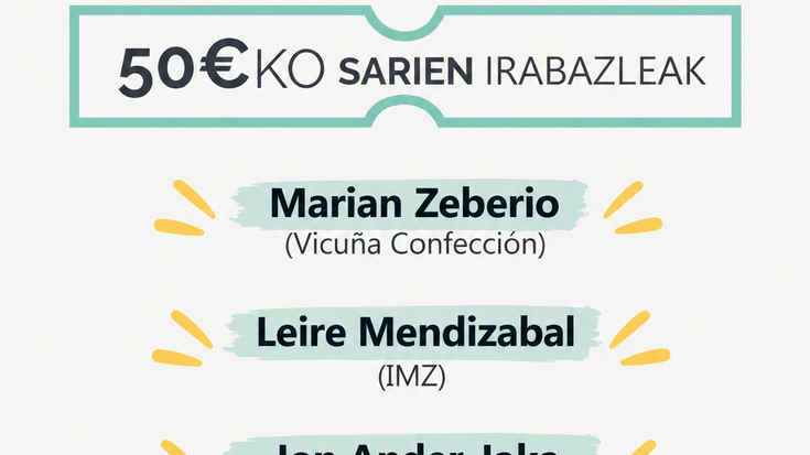 UDAKO AZOKAKO 50€-KO EROSKETA-BALEEN IRABAZLEAK BADITUGU!