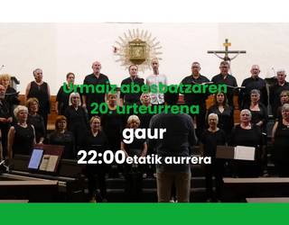 22:00etatik aurrera Urmaiz abesbatza