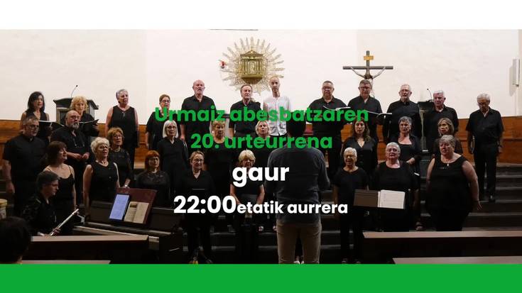 22:00etatik aurrera Urmaiz abesbatza