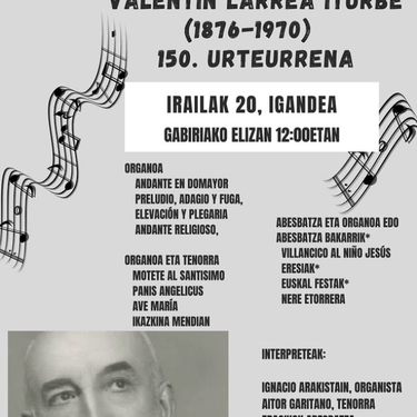 Valentín Larrea Iturbe, 150. urteurrena