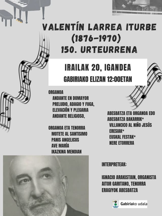 Valentín Larrea Iturbe, 150. urteurrena