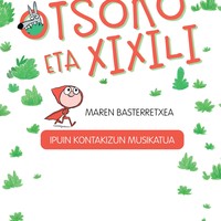 'Otsoko eta Xixili' ipuin kontakizun musikatua
