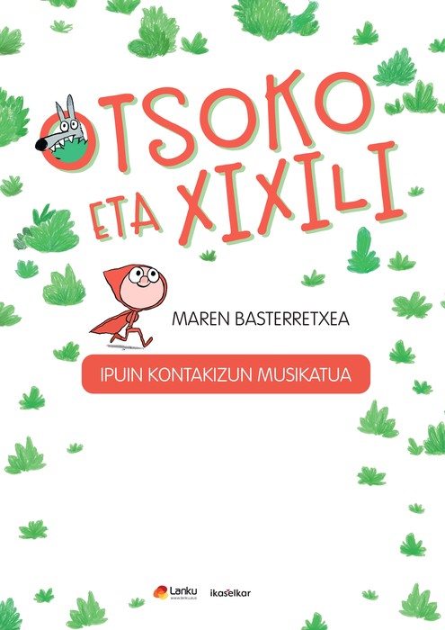 'Otsoko eta Xixili' ipuin kontakizun musikatua