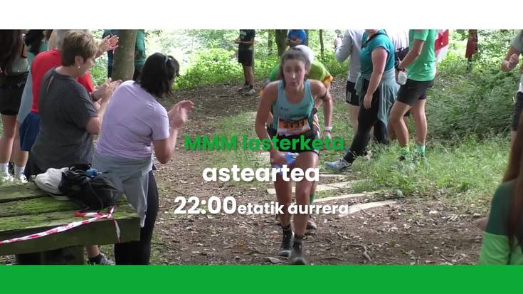 22:00etatik aurrera MMM lasterketa