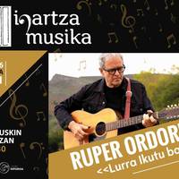 IGARTZA MUSIKA: RUPER ORDORIKA
