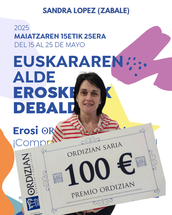 EUSKARAREN ALDE EROSKETAK DEBALDE: SANDRA LOPEZ (ZABALE)