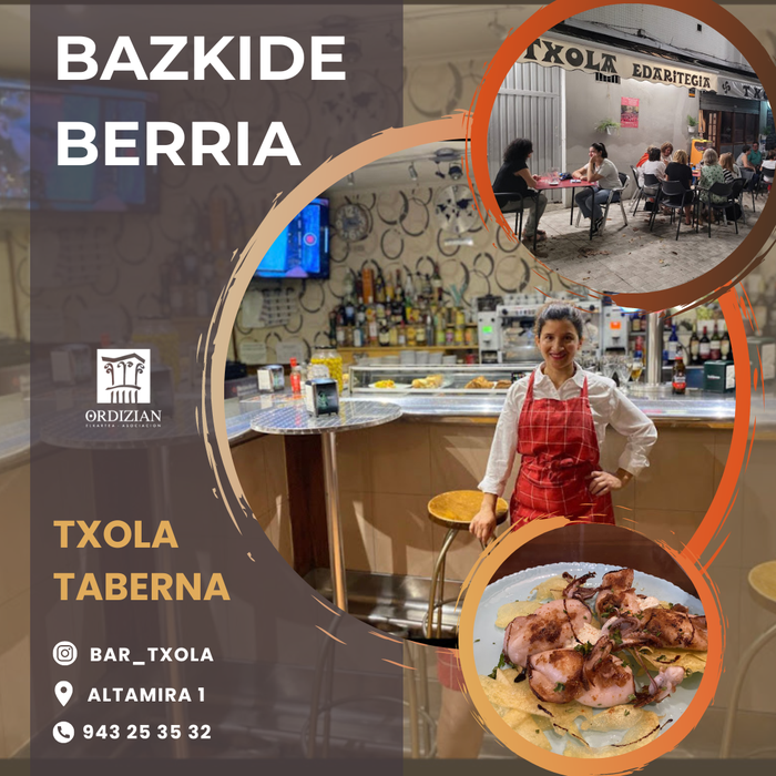 BAZKIDE BERRIA: TXOLA TABERNA