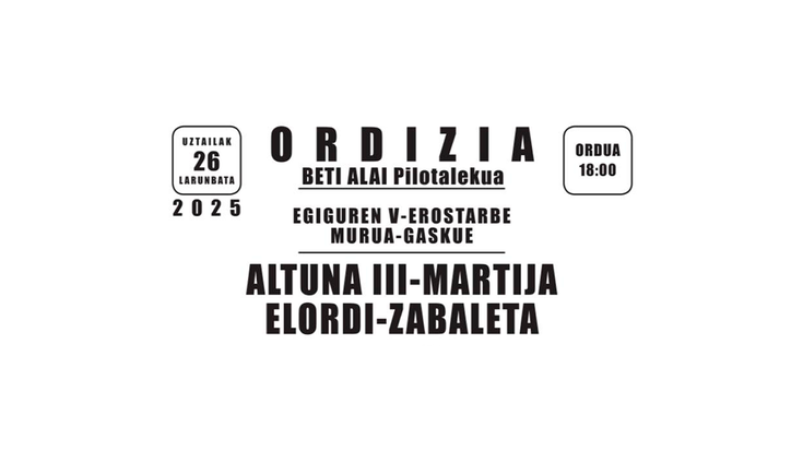 2 sarrera bikoitz Ordiziako profesionalen pilota partidak ikusteko