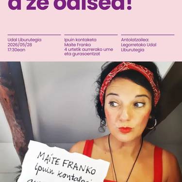 Eki-Kili-Xehea, a ze odisea! ipuin kontaketa saioa Maite Frankoren eskutik