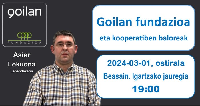 Made in Goierri: Goilan fundazioa eta kooperatiben baloreak