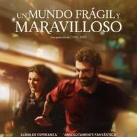 Un mundo frágil y maravilloso