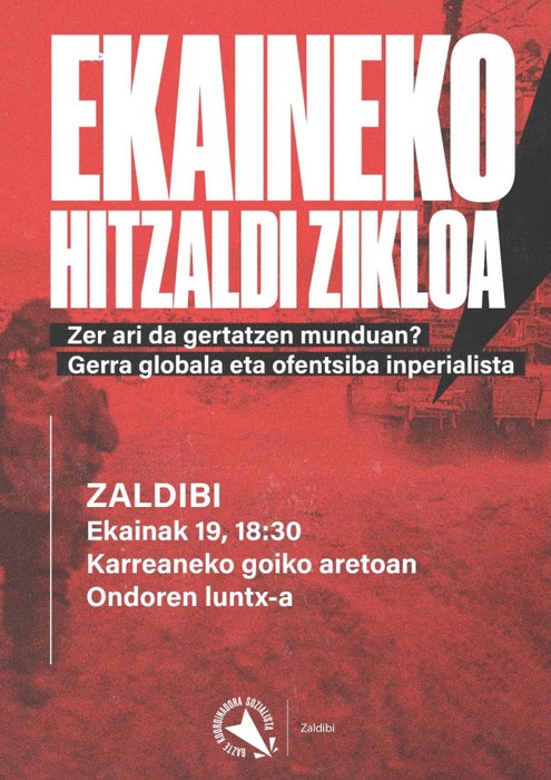 Zer ari da gertatzen munduan? Gerra globala eta ofentsiba inperialista