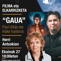 Gaua: Paul Urkijo eta Iñake Irastorza, Kondairei Aurpegia eta Ahotsa ematen