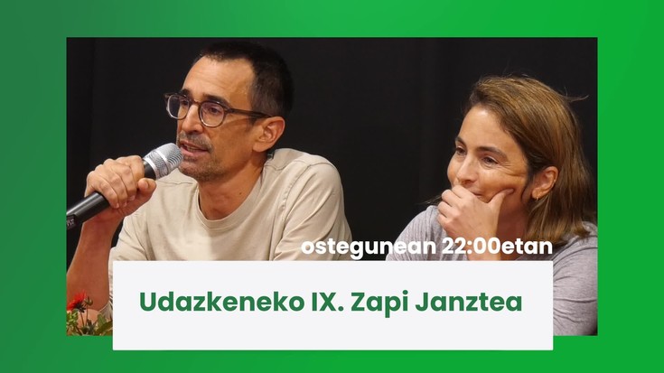 Gaur 22:00etan Udazkeneko IX. Zapi Janztea