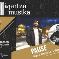 Igartza Musika: PAUSE. XABIER ZEBERIO ETA IÑAR SASTRE