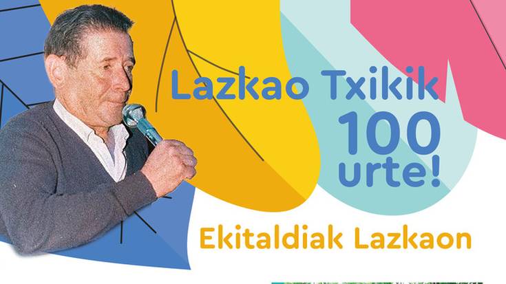 Lazkao Txiki 100 urte