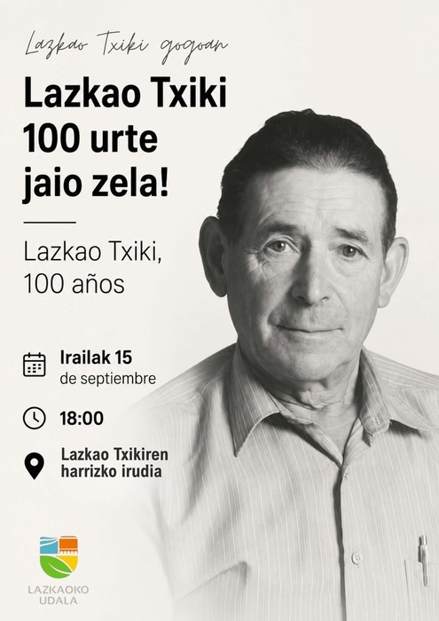Lazkao Txiki 100 urte jaio zela