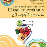 Elikadura orekatua 50 urtetik aurrera