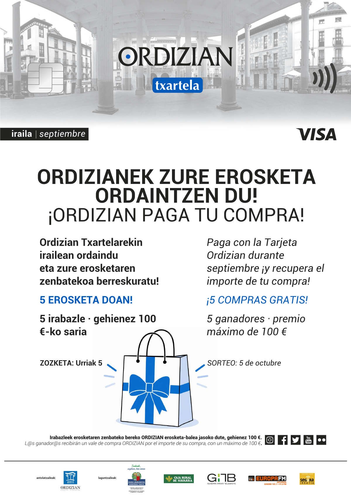 IRAILEKO ORDIZIAN TXARTELAREN KANPAINA: ZURE EROSKETA DOAN ATERA DAITEKE!
